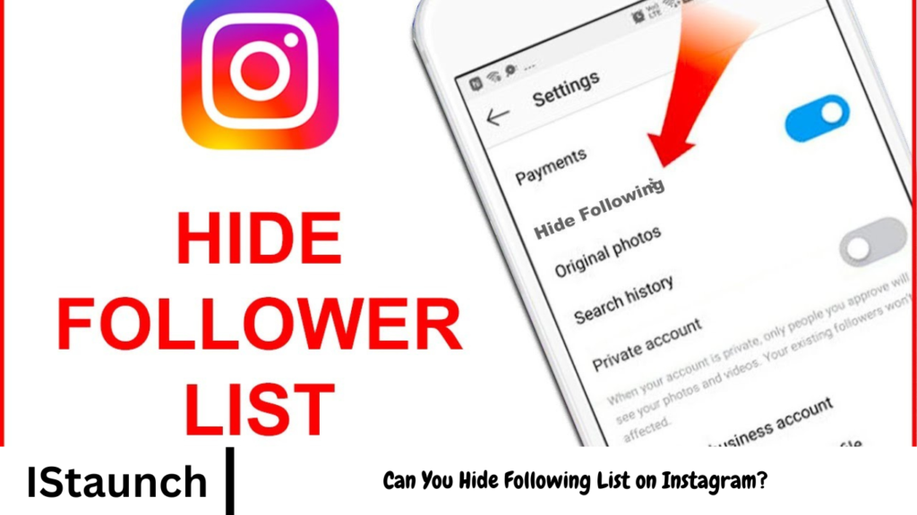 Can You Hide Following List on Instagram?