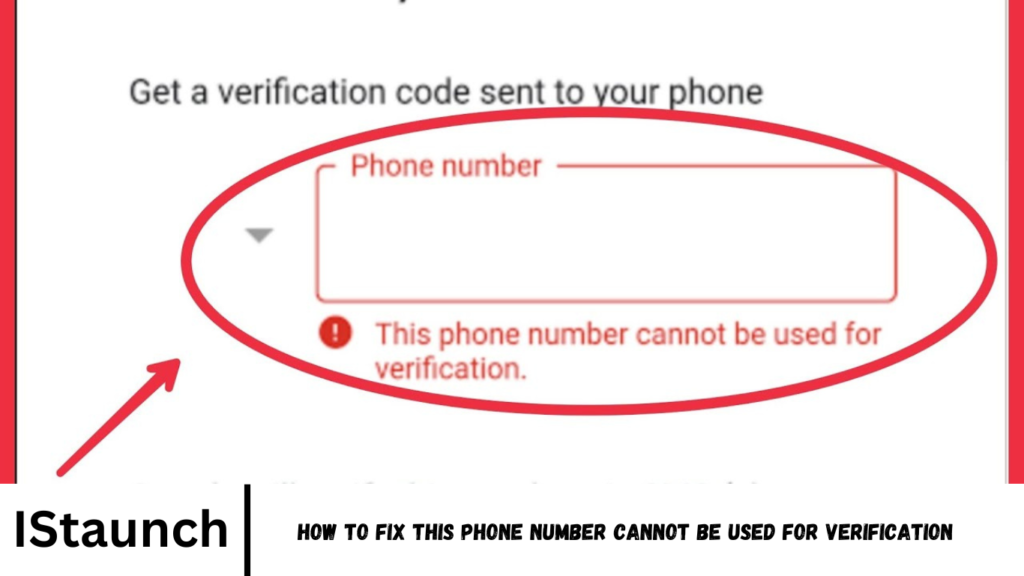 Fix This Phone Number Cannot be Used for Verification
