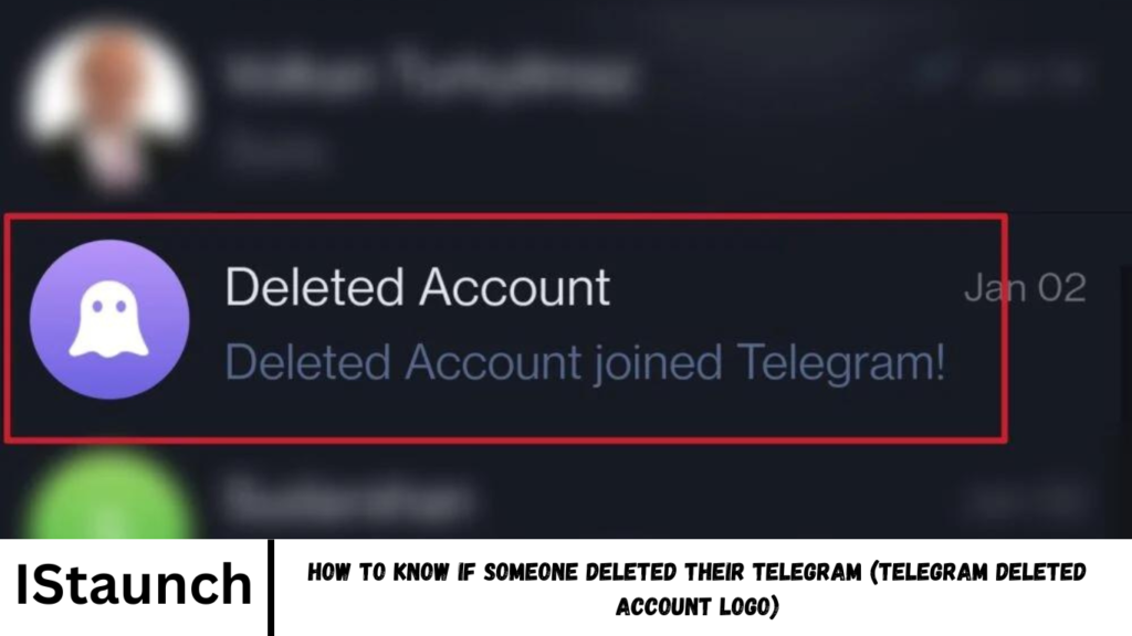 Know if Someone Deleted Their Telegram