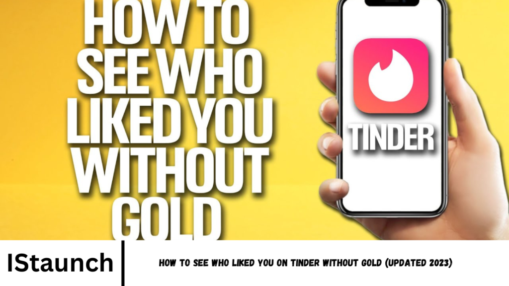 See Who Liked You on Tinder