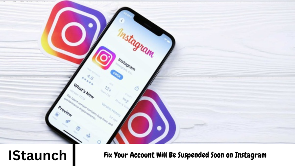 Fix Your Account Will Be Suspended Soon on Instagram