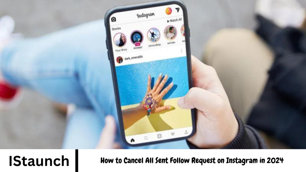 How to Cancel All Sent Follow Request on Instagram in 2024