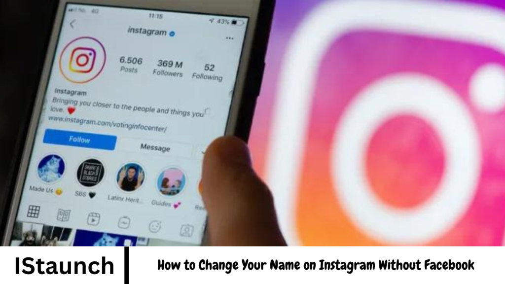 How to Change Your Name on Instagram Without Facebook