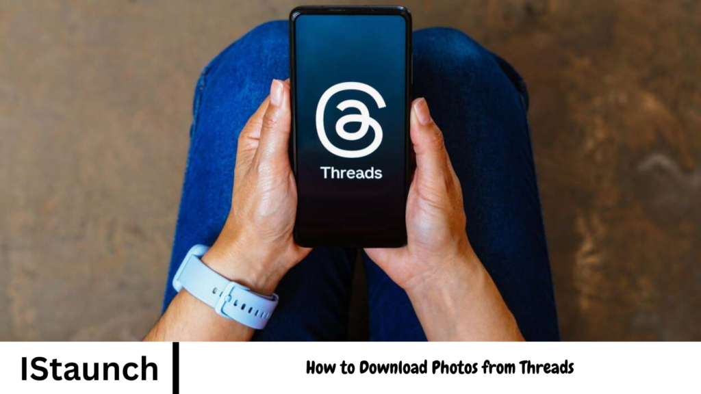 How to Download Photos from Threads