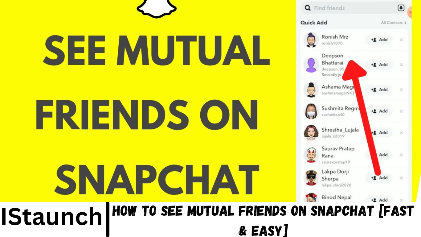 How to See Mutual Friends on Snapchat [Fast & Easy] - IStaunch