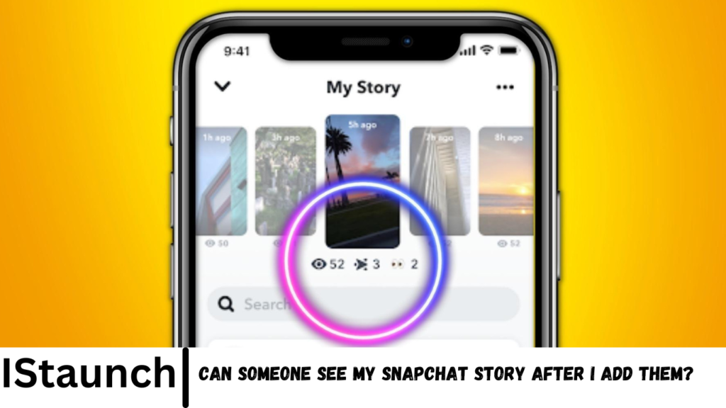 Can Someone See My Snapchat Story After i Add Them?