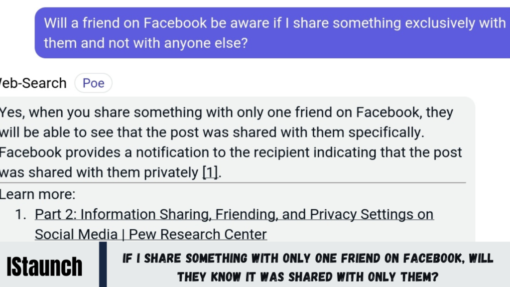 If i Share Something With Only One Friend on Facebook, Will They Know it Was Shared With Only Them?