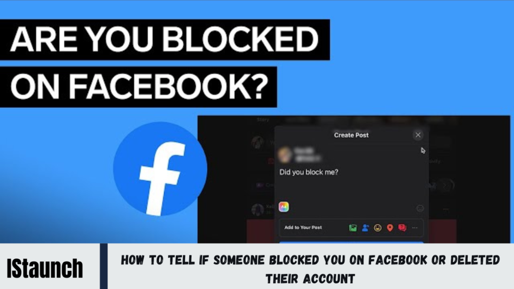 How to Tell if Someone Blocked You on Facebook or Deleted Their Account