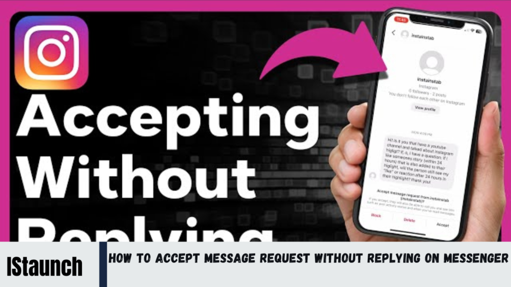 How to Accept Message Request Without Replying on Messenger