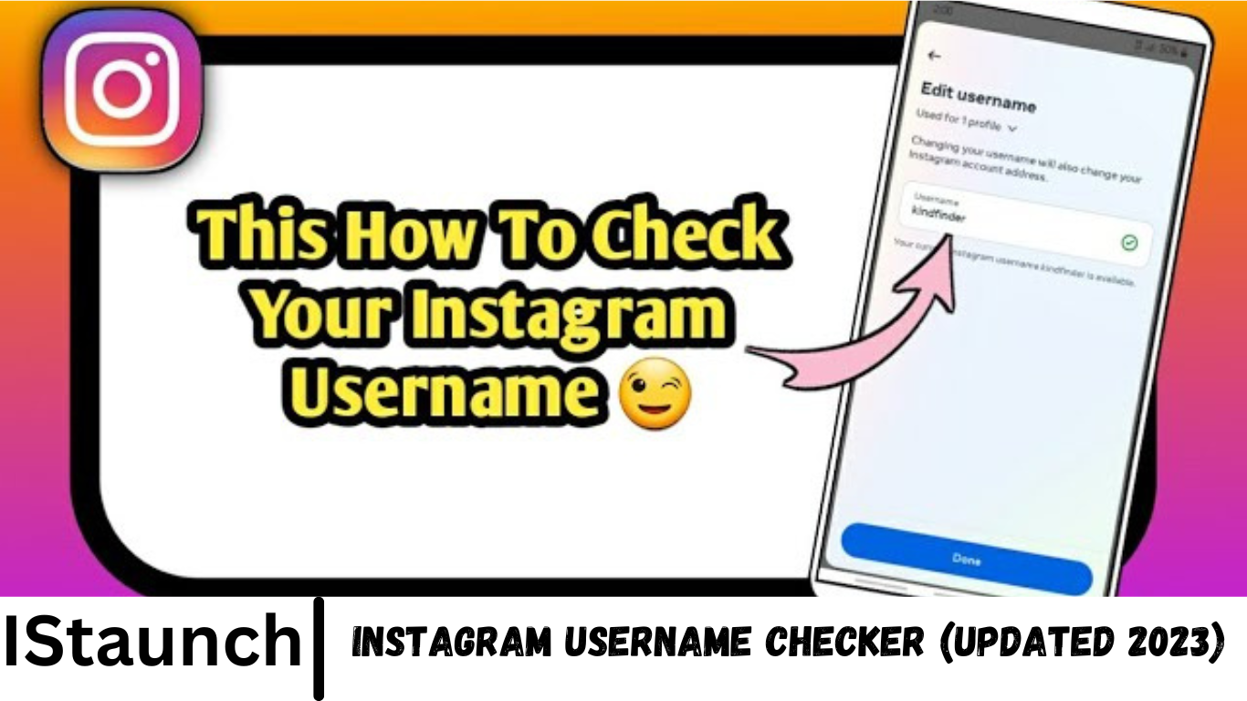 Instagram Username Checker (Updated 2023) - IStaunch