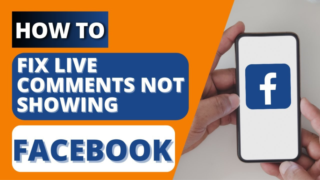 How to Fix Facebook Live Comments Not Showing