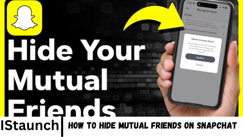 How to Hide Mutual Friends on Snapchat